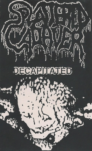Splattered Cadaver : Decapitated